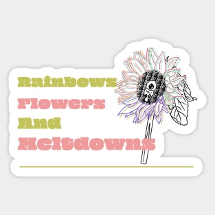 Rainbows, Flowers, and Meltdowns Crying Rainbow Flower Sticker